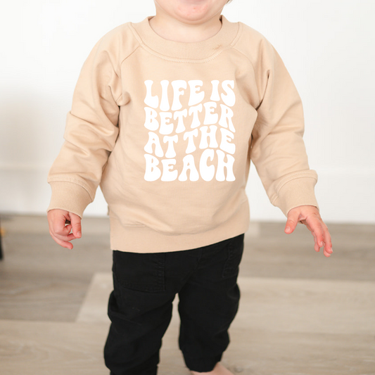 Life is Better at the Beach Organic Pullover