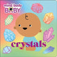 Mind Body Baby: Crystals