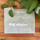 Custom Big Sister Organic Pullover