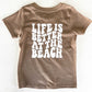 Life Is Better at the Beach Organic Toddler Pocket Tee