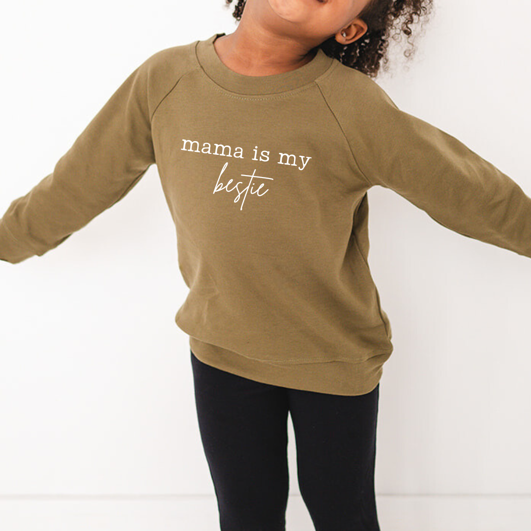 Mama is my Bestie Organic Pullover