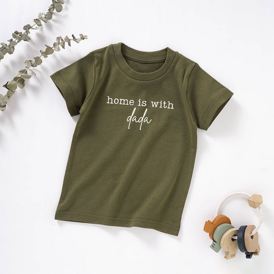 Home is with Dada Organic Toddler Tee