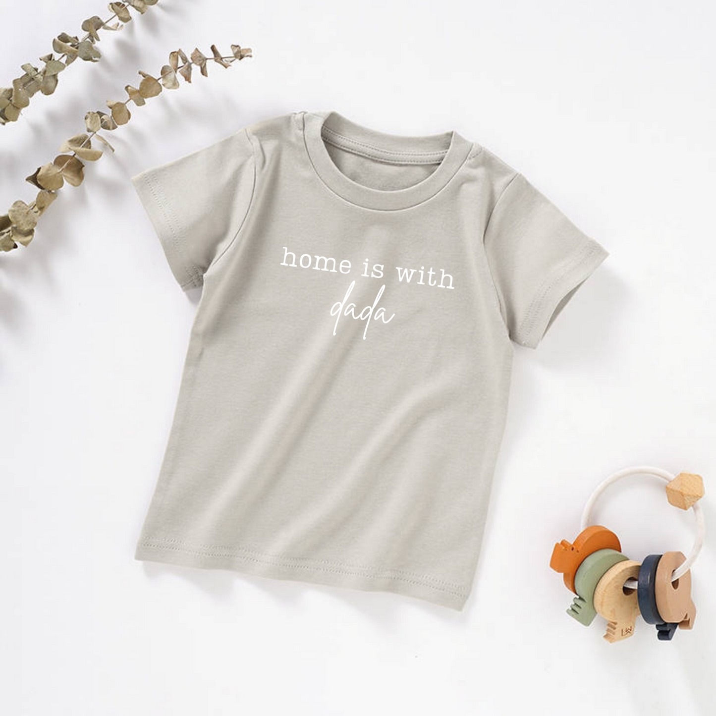 Home is with Dada Organic Toddler Tee