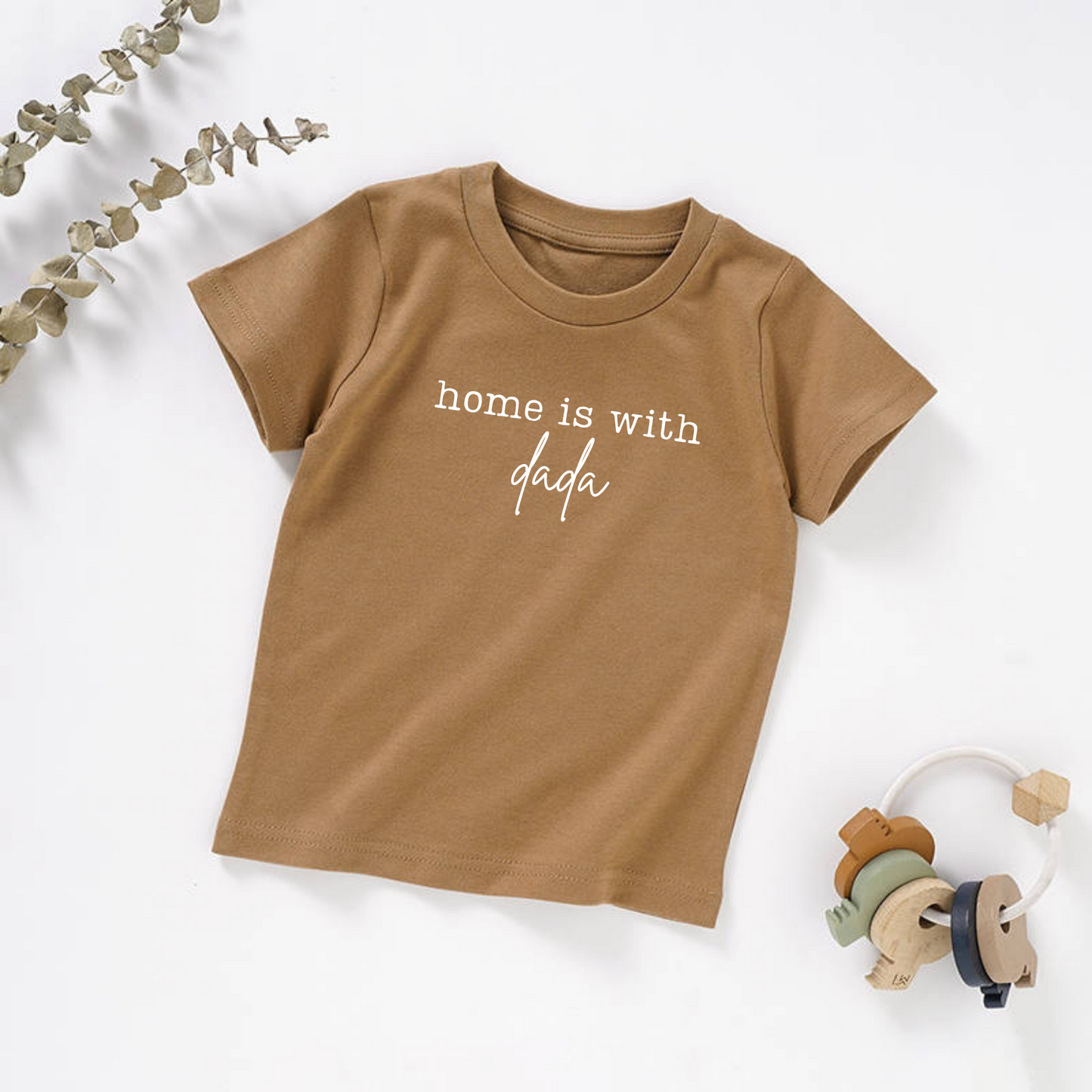 Home is with Dada Organic Toddler Tee