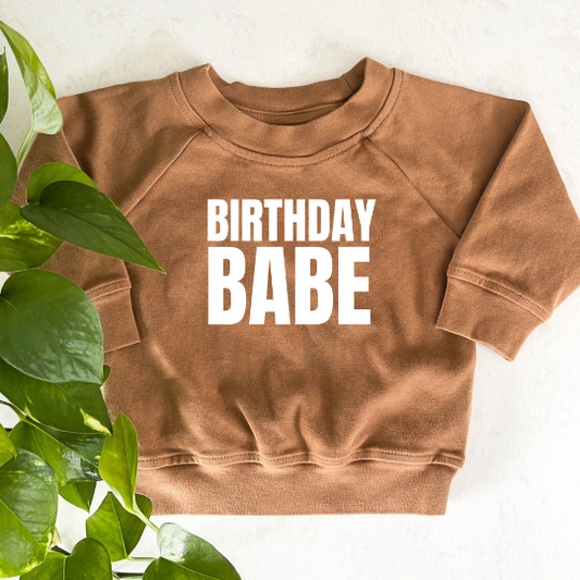 Birthday Babe Organic Pullover